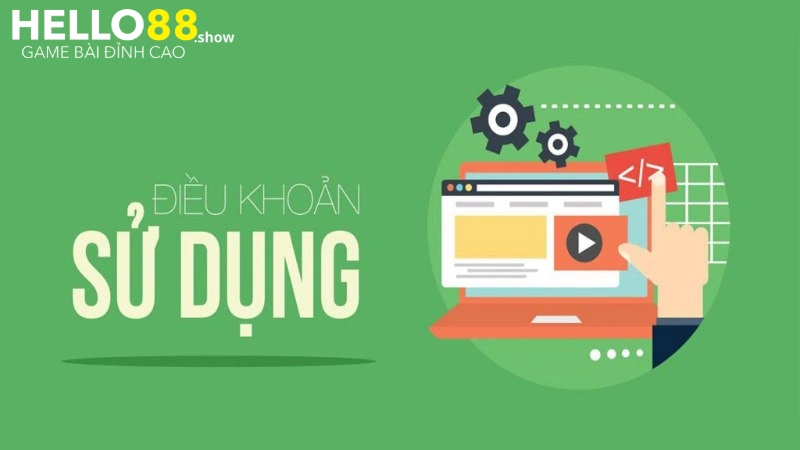 Điều khoản sử dụng Hello88 vì quyền lợi của bạn Điều khoản sử dụng Hello88 vì quyền lợi của bạn