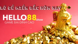 Giới thiệu lô đề miền Bắc hôm nay