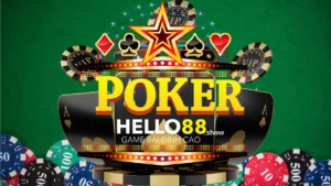 Tìm hiểu poker Hello88 trực tuyến