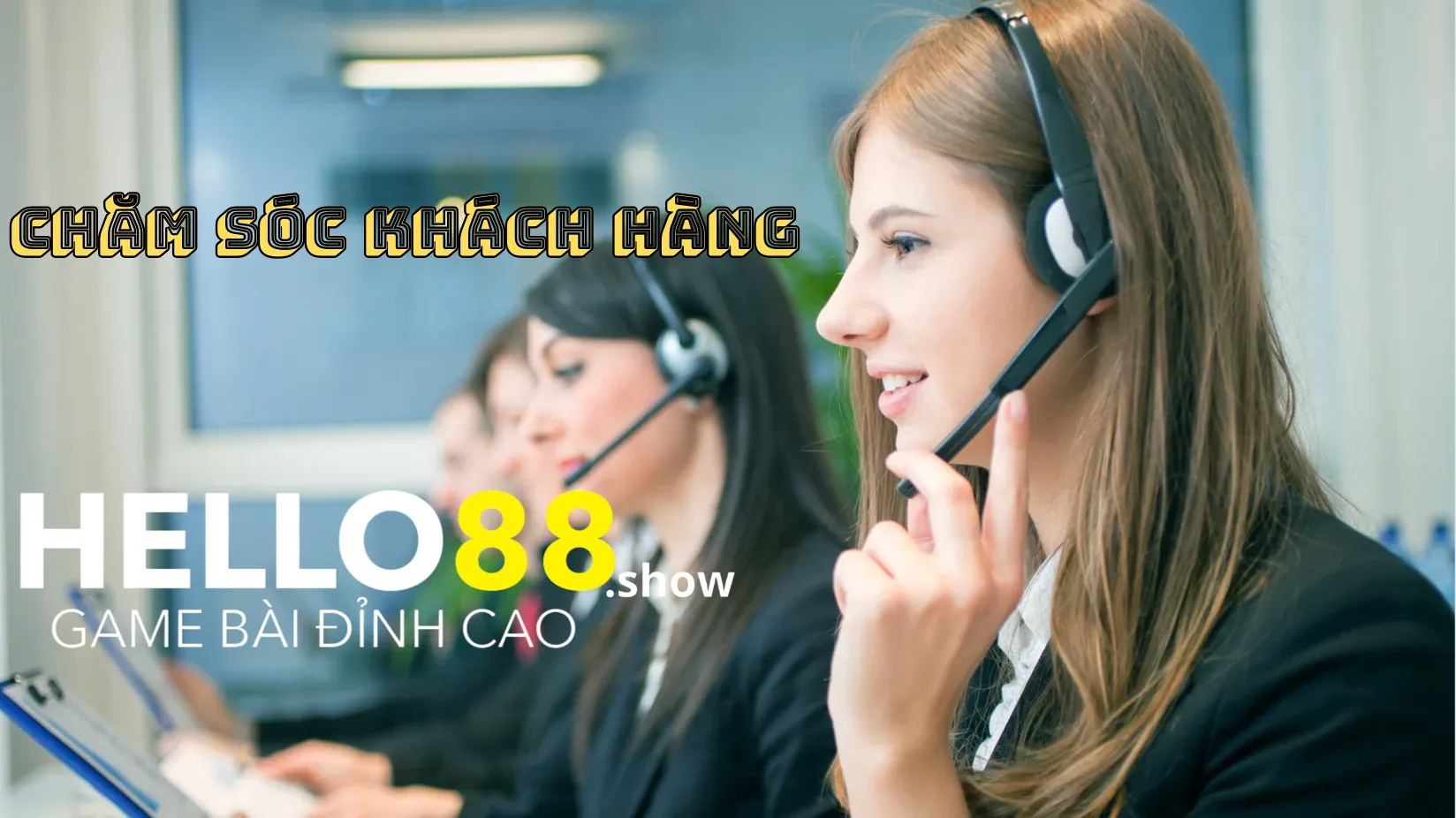 Dịch vụ chăm sóc khách hàng tại nhà cái Hello88 Dịch vụ chăm sóc khách hàng tại nhà cái Hello88